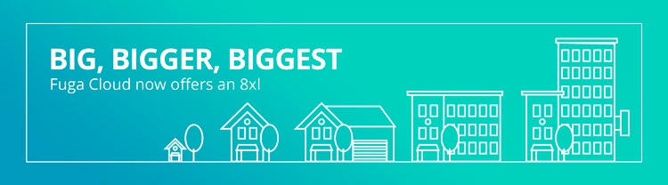Fuga CLoud launches 8xl instance flavor Fuga CLoud launches 8xl instance flavor